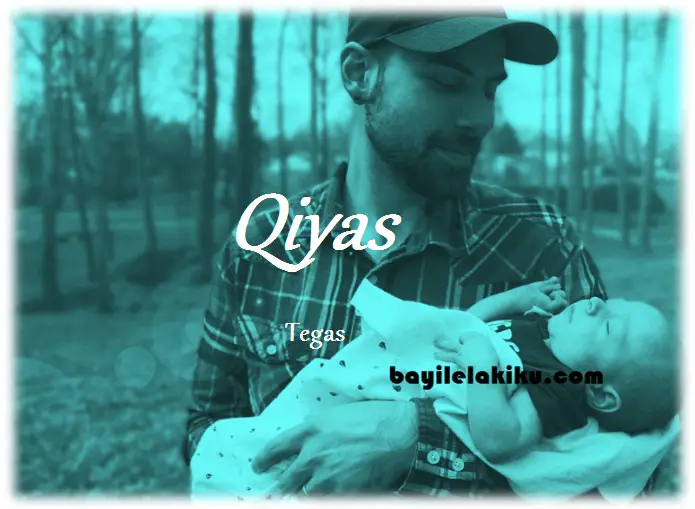 Rangkaian Nama Bayi Laki Laki Dan Artinya Qiyas