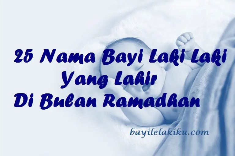 nama bayi lahir bulan april ramadhan