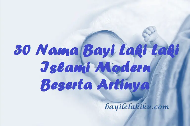 Nama Bayi Laki Laki Islami Modern