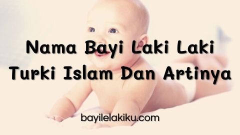 Nama anak laki laki turki islam